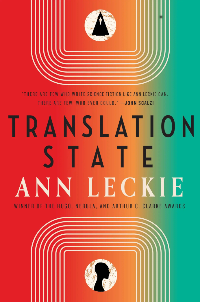 Ann Leckie: Translation State (eng language, 2023, Little, Brown Book Group Limited)